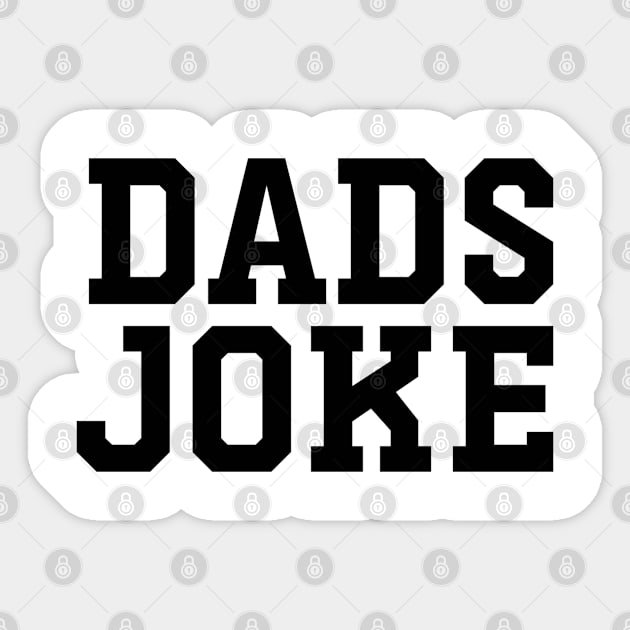 DADS JOKE vintage Sticker by ohyeahh